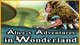 Alice's Adventures in Wonderland Game - Free Alice's Adventures in Wonderland Game Download
