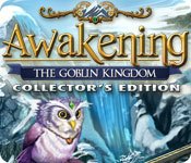 Awakening: The Goblin Kingdom Collector's Edition Game - Play Awakening: The Goblin Kingdom Collector's Edition Game Download Free