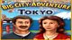 Play Big City Adventure: Tokyo Game Download Free