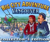 Big City Adventure: Vancouver Collector's Edition Game - Free Big City Adventure: Vancouver Collector's Edition Game Download Big City Adventure: Vancouver Collector's Edition Game - Free Big City Adventure: Vancouver Collector's Edition Game Download