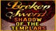 Broken Sword: The Shadow of the Templars Game - Free Broken Sword: The Shadow of the Templars Game Download