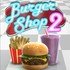 Burger Shop 2 Online Game - Free Burger Shop 2 Online Game Burger Shop 2 Online Game - Free Burger Shop 2 Online Game