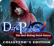 Dark Parables: The Red Riding Hood Sisters Collector's Edition Game - Play Dark Parables: The Red Riding Hood Sisters Collector's Edition Game Download Free