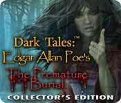 Dark Tales: Edgar Allan Poe's The Premature Burial Collector's Edition Mac Game - Play Dark Tales: Edgar Allan Poe's The Premature Burial Collector's Edition Game for Mac Download Free Dark Tales: Edgar Allan Poe's The Premature Burial Collector's Edition Mac Game - Play Dark Tales: Edgar Allan Poe's The Premature Burial Collector's Edition Game for Mac Download Free