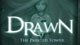 Drawn: The Painted Tower Mac Game - Free Drawn: The Painted Tower Game for Mac Downloads