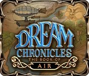 Dream Chronicles The Book of Air Game - Free Dream Chronicles The Book of Air Game Download Dream Chronicles The Book of Air Game - Free Dream Chronicles The Book of Air Game Download