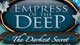 Empress of the Deep The Darkest Secret Game - Free Empress of the Deep The Darkest Secret Game Downloads
