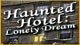 Haunted Hotel 3 Lonely Dream Game - Free Haunted Hotel 3 Lonely Dream Game Download