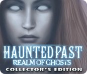 Haunted Past: Realm of Ghosts Collector's Edition Game - Play Haunted Past: Realm of Ghosts Collector's Edition Game Download Free Haunted Past: Realm of Ghosts Collector's Edition Game - Play Haunted Past: Realm of Ghosts Collector's Edition Game Download Free