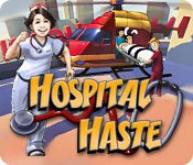 Hospital Haste Game - Free Hospital Haste Game Download Hospital Haste Game - Free Hospital Haste Game Download