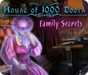 House of 1000 Doors: Family Secrets Game - Play House of 1000 Doors: Family Secrets Game Download Free