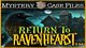 Mystery Case Files Return to Ravenhearst Game - Free Mystery Case Files Return to Ravenhearst Game Downloads