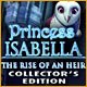 Play Princess Isabella: The Rise of an Heir Collector's Edition Game Download Free