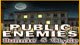 Public Enemies: Bonnie and Clyde Game - Free Public Enemies: Bonnie and Clyde Game Download