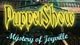 PuppetShow Mystery of Joyville Game - Free PuppetShow Mystery of Joyville Game Downloads