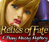 Relics of Fate: A Penny Macey Mystery Game - Free Relics of Fate: A Penny Macey Mystery Game Download