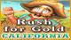 Play Rush for Gold: California Game Download Free Play Rush for Gold: California Game Download Free