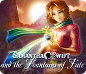 Samantha Swift and the Fountains of Fate Game - Free Samantha Swift and the Fountains of Fate Game Download