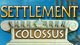 Settlement Colossus Game - Free Settlement Colossus Game Downloads
