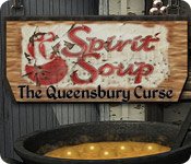 Spirit Soup: The Queensbury Curse Game - Play Spirit Soup: The Queensbury Curse Game Download Free