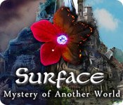 Surface: Mystery of Another World Game - Play Surface: Mystery of Another World Game Download Free Surface: Mystery of Another World Game - Play Surface: Mystery of Another World Game Download Free