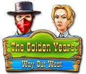 The Golden Years: Way Out West Game - Play The Golden Years: Way Out West Game Download Free The Golden Years: Way Out West Game - Play The Golden Years: Way Out West Game Download Free
