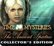 Time Mysteries: The Ancient Spectres Collector's Edition Game - Play Time Mysteries: The Ancient Spectres Collector's Edition Game Download Free