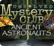 Unsolved Mystery Club: Ancient Astronauts Game - Play Unsolved Mystery Club: Ancient Astronauts Game Download Free