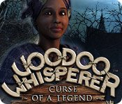 Voodoo Whisperer: Curse of a Legend Game - Free Voodoo Whisperer: Curse of a Legend Game Download Voodoo Whisperer: Curse of a Legend Game - Free Voodoo Whisperer: Curse of a Legend Game Download
