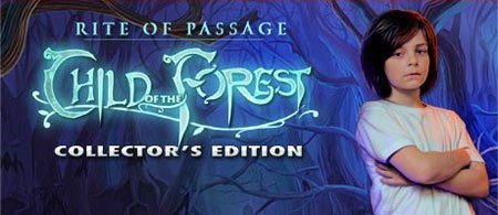 Play Rite of Passage: Child of the Forest Collector's Edition Game Download Free