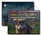 Shadow Wolf Mysteries: Bane of the Family Collector's Edition Game - Free Shadow Wolf Mysteries: Bane of the Family Collector's Edition Game Download