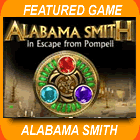 Alabama Smith in Escape from Pompeii Game - Free Alabama Smith in Escape from Pompeii Game Download