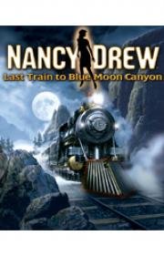 Nancy Drew Last Train to Blue Moon Canyon Game - Free Nancy Drew Last Train to Blue Moon Canyon Game Downloads
