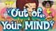 Out of Your Mind Game - Free Out of Your Mind Game Downloads