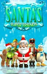 Santa's Super Friends Game - Free Santa's Super Friends Game Downloads