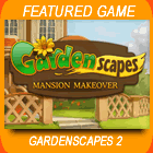 Gardenscapes: Mansion Makeover Game - Play Gardenscapes: Mansion Makeover Game Download Free Gardenscapes: Mansion Makeover Game - Play Gardenscapes: Mansion Makeover Game Download Free