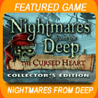 Nightmares from the Deep: The Cursed Heart Collector's Edition Game - Play Nightmares from the Deep: The Cursed Heart Collector's Edition Game Download Free Nightmares from the Deep: The Cursed Heart Collector's Edition Game - Play Nightmares from the Deep: The Cursed Heart Collector's Edition Game Download Free