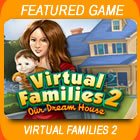 Play Virtual Families 2: Our Dream House Game Download Free Play Virtual Families 2: Our Dream House Game Download Free