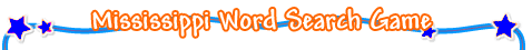 Mississippi Word Search Game