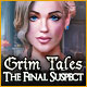 Grim Tales: The Final Suspect