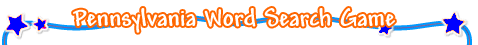 Pennsylvania Word Search Game
