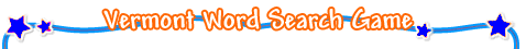 Vermont Word Search Game